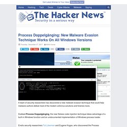 Process Doppelgänging: New Malware Evasion Technique Works On All Windows Versions