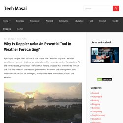 Why Is Doppler radar An Essential Tool In Weather Forecasting?
