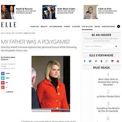 My Father Was a Polygamist - Read More on ELLE