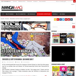 [Dossier] Le coût d’un manga : qui gagne quoi ?