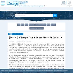 [Dossier] L'Europe face à la pandémie de Covid-19 - Santé - Toute l'Europe