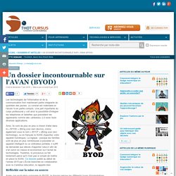 Un dossier incontournable sur l'AVAN (BYOD)