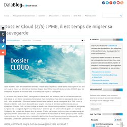 Dossier Cloud (2/5) : PME, il est temps de migrer sa sauvegarde
