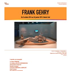 Dossier pédagogique : Frank Gehry, 2014