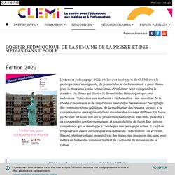 Dossier pédagogique de la Semaine de la presse et des médias dans l'école - CLEMI