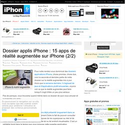 Dossier applications iPhone : 15 applications de réalité augmentée sur iPhone (2/2)