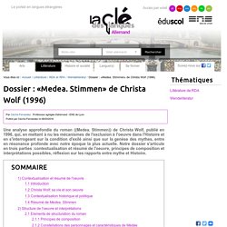 Dossier : «Medea. Stimmen» de Christa Wolf (1996) — Allemand