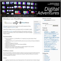 Export Dotclear 2 vers Wordpress 2 (dc22wp2) « Digital adventures
