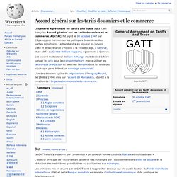 Accord général sur les tarifs douaniers et le commerce - Wikipédia