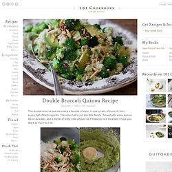 Double Broccoli Quinoa Recipe