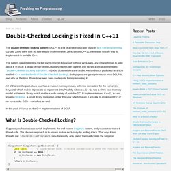 Double-Checked Locking is Fixed In C++11