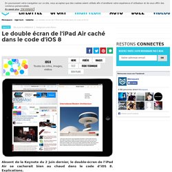 Le double écran de l'iPad Air caché dans le code d'iOS 8