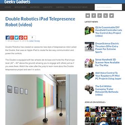 Double Robotics iPad Telepresence Robot