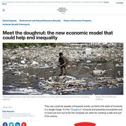 Meet the doughnut: the new economic model that could help end inequality