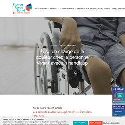 Prise en charge de la douleur chez la personne vivant avec un handicap / France Association santé, juin 2021