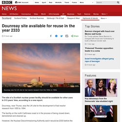 Dounreay site available for reuse in the year 2333