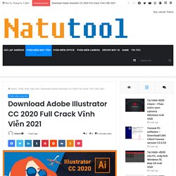 Download Adobe Illustrator CC 2020 Full Crack Vĩnh Viễn 2021