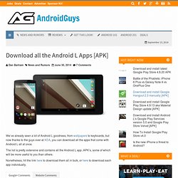 Download all the Android L Apps [APK]