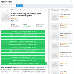 Faça o download do Bully: Anniversary Edition Apk v1.0.0.18 para Android