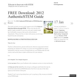 FREE Download: 2012 AuthenticSTEM Guide