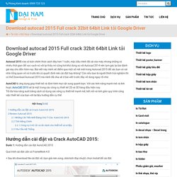 Download autocad 2015 Full crack 32bit 64bit Link tải Google Driver - In Đại Nam