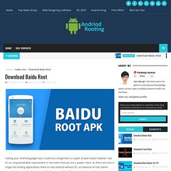 Download Baidu Root - Android For Rooting
