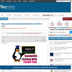 Manage and Limit Download/Upload Bandwidth with Trickle in Linux
