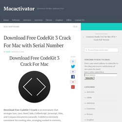 Download Free CodeKit 3 Crack For Mac with Serial Number