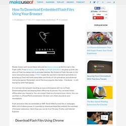 How To Download Embedded Flash Files Using Your Browser