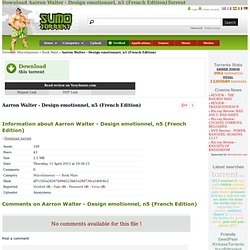 Aarron Walter - Design Emotionnel, N5 (French Edition) Telechargement - SUMOTorrent.com