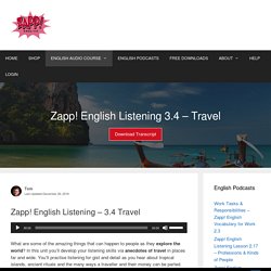 Free Download Zapp! English Listening 3.4 - Travel