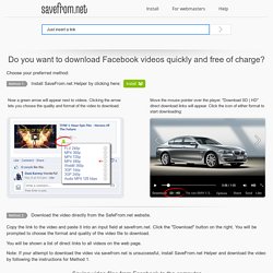 Do you want to download Facebook videos quickly and free of charge?