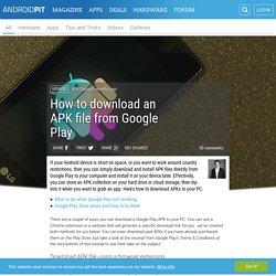 How to download an APK file from Google Play