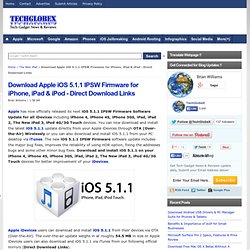 Download Apple iOS 5.1.1 IPSW Firmware for iPhone, iPad & iPod - Direct Download Links