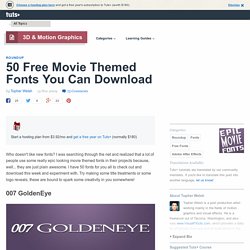 50 Free Movie Themed Fonts You Can Download
