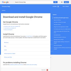 Download and install Google Chrome - Google Chrome Help