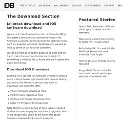 Download iOS firmwares, jailbreak tools and more