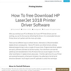 How To free Download HP LaserJet 1018 Printer Driver Software – Printing Solution