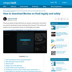 How to download Movies on Kodi legally and safely