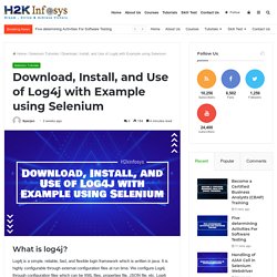 Download, Install, and Use of Log4j libraries using Selenium -