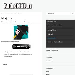 Download Majotori Android APK Game for Free - Android4Fun.net