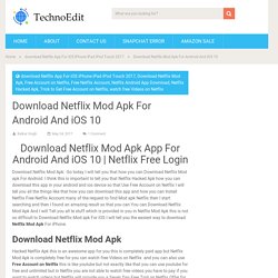 Download Netflix Mod Apk For Android And iOS 10 - TechNoEdit