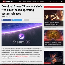 Download SteamOS now — Valve's free Linux-based operating system releases