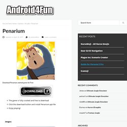 Download Penarium Android APK Game for Free - Android4Fun.net