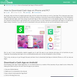 How to Download Cash App on Phone and PC?