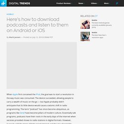 How to Download Podcasts and Listen to Them on Android or iPhone