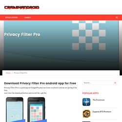 Download Privacy Filter Pro Android for Free