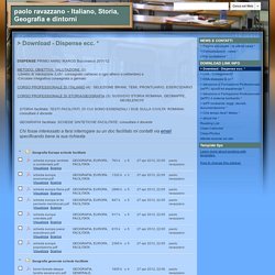 > Download - Dispense ecc. * - paolo ravazzano - Italiano, Storia, Geografia e dintorni