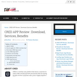 CRED APP Review : Download, Services, Benefits - The App Forum