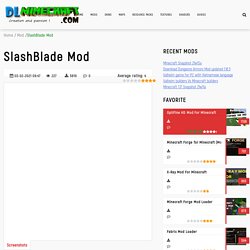 Download SlashBlade Mod for Minecraft 1.16.5,1.15.2,1.14.4 and 1.12.2